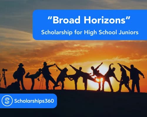 Image for "Broad Horizons" Scholarship for High School Juniors